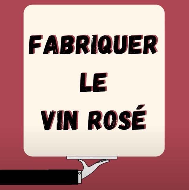 Fabriquer le vin rosé